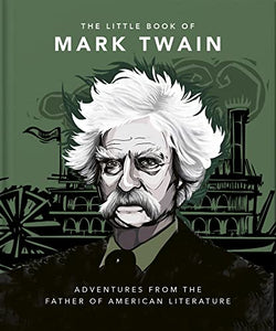 The Little Book of Mark Twain 