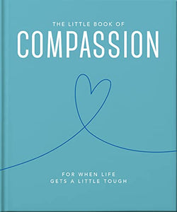 The Little Book of Compassion 