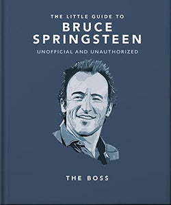 The Little Guide to Bruce Springsteen 