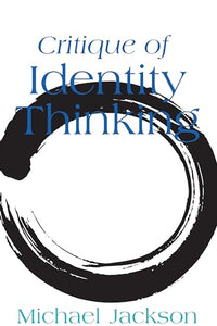 Critique of Identity Thinking 