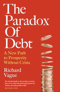 The Paradox of Debt 