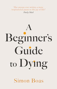 A Beginner's Guide to Dying 