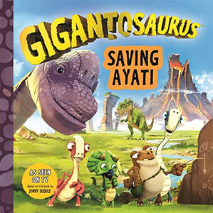 Gigantosaurus - Saving Ayati 