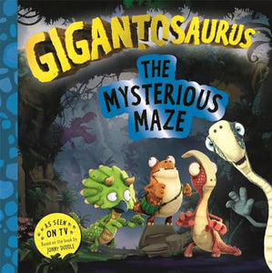 Gigantosaurus - The Mysterious Maze 