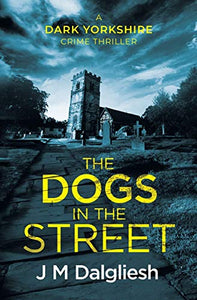 The Dogs in the Street 