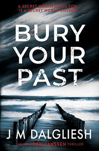 Bury Your Past 