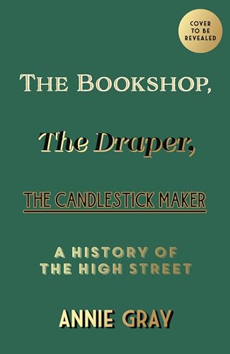 The Bookshop, The Draper, The Candlestick Maker