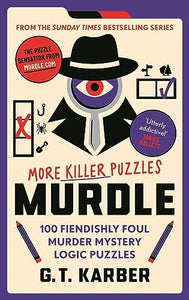 Murdle: More Killer Puzzles 