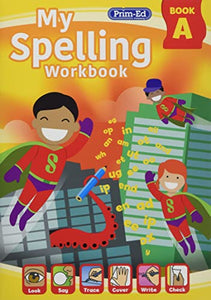 My Spelling Workbook Book A 