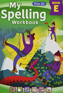 My Spelling Workbook Book E 