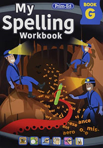 My Spelling Workbook Book G 