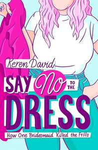 Say No to the Dress 