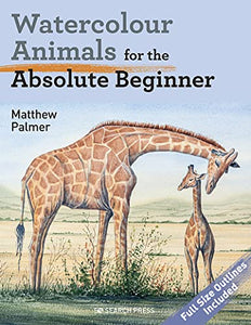 Watercolour Animals for the Absolute Beginner 