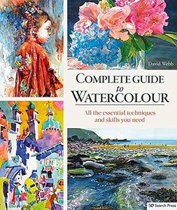 Complete Guide to Watercolour 