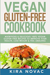 Vegan Gluten Free Cookbook 