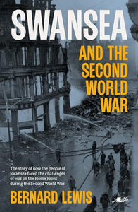 Swansea and the Second World War 