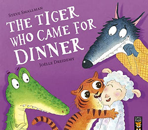 The Tiger Who Came for Dinner 