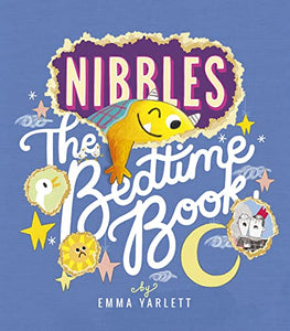 Nibbles: The Bedtime Book 