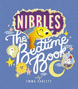 Nibbles: The Bedtime Book 