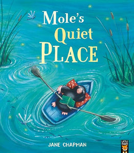 Mole's Quiet Place 