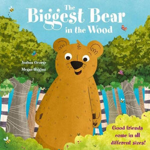 The Biggest Bear in the Wood 