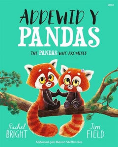 Addewid y Pandas / Pandas Who Promised, The 