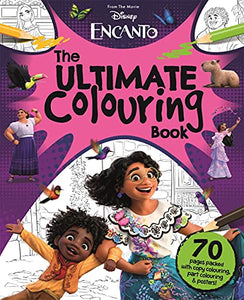 Disney Encanto: The Ultimate Colouring Book 