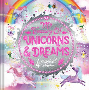 My Treasury of Unicorns & Dreams 