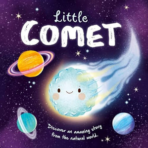 Nature Stories: Little Comet-Discover an Amazing Story from the Natural World 