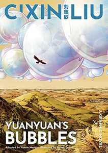 Cixin Liu's Yuanyuan's Bubbles 