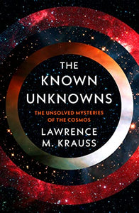 The Known Unknowns 