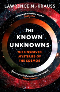 The Known Unknowns 