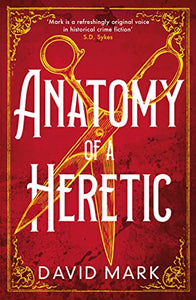 Anatomy of a Heretic 