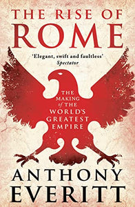 The Rise of Rome 