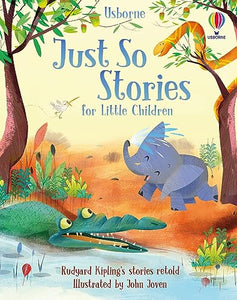 Just So Stories for Little Children 