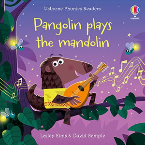 Pangolin plays the mandolin 