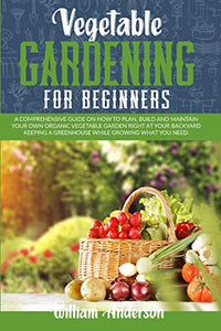 Vegetable Gardening for Beginners 