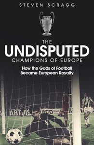 The Undisputed Champions of Europe 