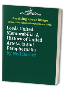 Leeds United Memorabilia 