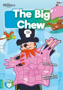 The Big Chew 