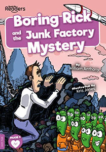 Boring Rick and the Junk Factory Mystery 