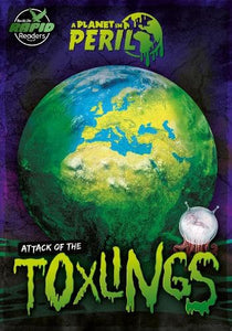 Attack of the Toxlings 