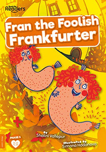 Fran the Foolish Frankfurter 