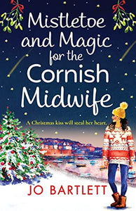 Mistletoe and Magic for the Cornish Midwife 