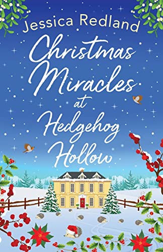 Christmas Miracles at Hedgehog Hollow