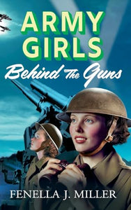 Army Girls: Behind the Guns 