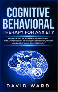 Cognitive Behavioral Therapy for Anxiety 