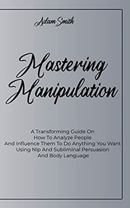 Mastering Manipulation 