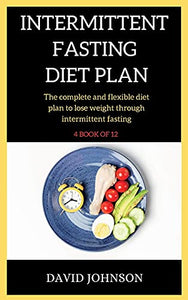 Intermittent Fasting Diet Plan 