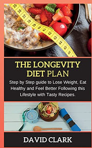 The Longevity Diet Plan 